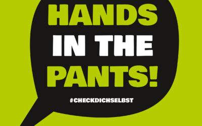 Hände in die Hose! Früherkennungskampagne „Check dich selbst – Gib Hodenkrebs keine Chance!“